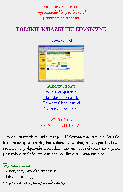 Wyr�nienie Webreportera dla "Super strony" dla Stanis�awa Roma�skiego za www.pkt.pl